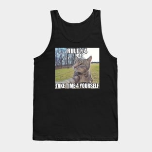 Rule #4 Take Time 4 Urself | Cat Shirt | Cat Meme | Positivity | Unisex Tank Top